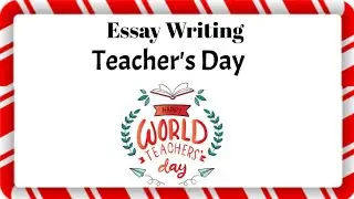 Essay on Teachers day in English | Teacher day essay | 10 lines on Teacher's day in English