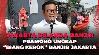 Banjir Landa Sejumlah Wilayah Jakarta, Pramono Kerahkan 1.200 Unit Pompa Air | OneNews Update