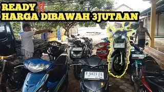 JUAL SEMUA‼️READY HARGA DIBAWAH 3JUTAAN MOTOR BEKAS 