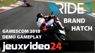 RIDE 3 - gamescom 2018 gameplay - Brand Hatch