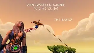 Legion Patch 7.2 WW Monk Kiting Guide || Universal Tips for Every Situation