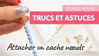 Attacher un cache n&oelig;uds | Trucs et astuces ★ Dreambeads Online