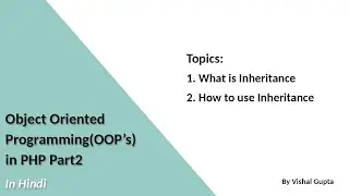 Object Oriented Programming in PHP Part2(Inheritance)