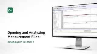 Opening and Analyzing Measurement Files &ndash; ibaAnalyzer Tutorial 1