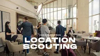 3 Reasons Why You Must Do Location Scouting (Video Production Tips)