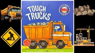 🚚 Tough Trucks - Read Aloud | Educational Story for Kids | Learn About Trucks!