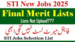 STI Merit Lists for Successful Candidates 2025 | STI Jobs 2025 | STI Jobs 2026 | STI Jobs Lists