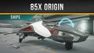 ✖ Star Citizen &raquo; 85X Origin