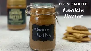 HOMEMADE COOKIE BUTTER