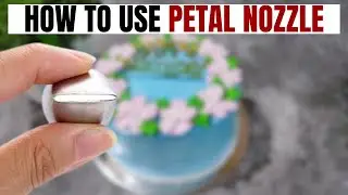 How to use Petal Nozzle for Decoration