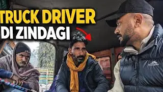 &ldquo;Truck Drivers Di Mehnat | Unseen Life on the Road&rdquo;