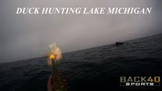 Duck Hunting Lake Michigan (2017 Oldsquaw)