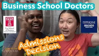 Grad School Admissions Decision Reaction - Temple Pepperdine His & Hers Doctor of Business DBA