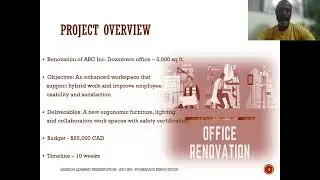 PGMT 709 LESSON LEARNED PRESENTATION - ABC INC. WORKSPACE RENOVATION