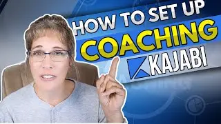 How to SET UP Coaching in Kajabi (Coaching with Kajabi)