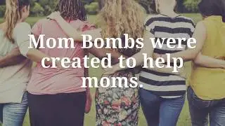 About Mom Bomb
