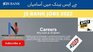 JS Bank Ltd Latest Jobs 2022 | How to Apply Online in JS Bank | JS Bank Ltd Careers l Karachi Lahore
