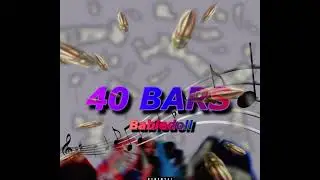 40 bars -BABIE DOLL