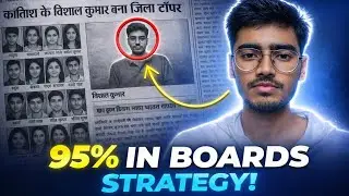 How I Scored 95% in Class 12th Boards by Self Study | Must Watch🔥