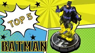 Heroclix Top 5 | Batman
