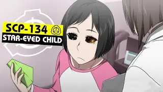 SCP-134 | Star-Eyed Child (SCP Orientation)