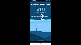 COMMISIONING WDT Manual Parameter Setting (Upgrade Optional)