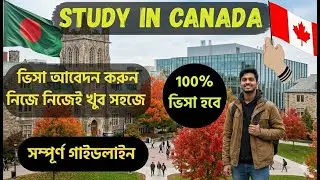 Canada Student Visa from Bangladesh || Complete Guideline & Document Checklist