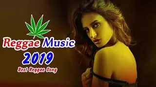 TOP REGGAE ENGLISH LOVE SONGS - Songs 2019 Popular Songs - REGGAE REMIX 2019