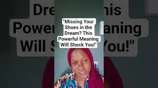 Missing Your Shoes in the Dream? This Powerful Meaning Will Shock You!