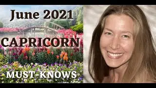 Capricorn June 2021 Astrology (Must-Knows)