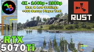 RUST 2025 | RTX 5070 Ti | Ryzen 7 5800X3D | | 4K - 1440p - 1080p | Max & Low Settings