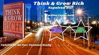 Think and Grow Rich | Female Narrator | Full Audio Book | Napoleon Hill