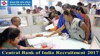 Central Bank of India Recruitment 2017 | Bank jobs | Latest Govt jobs  Apply Now