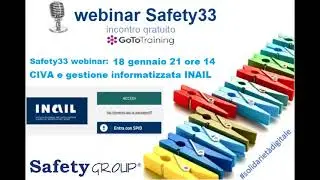 Safety33 Webinar CIVA e gestione informatizzata INAIL
