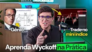 Esse GÊNIO Criou a Estratégia Mais Lucrativa do DayTrade (Wyckoff na Prática)