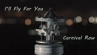 I'll Fly For You (Lora Lie Lo) | Carnival Row | Cover by TheAgnesism