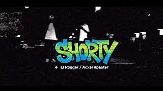 Shorty El Rogger / Acxel Rapster  @spacerecords5599