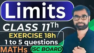 ISC Class 11 Mathematics | Chapter 18 (Limits) | Exercise 18H Questions 1–5 | Limits | By Placid
