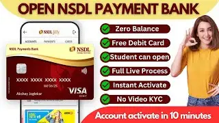 (No Video KYC) Open NSDL PAYMENTS BANK in 10 minutes | ZERO BALANCE Account | Live Process