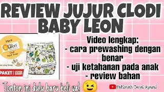 REVIEW CLODI BABY LEON | Uji Performa Clodi Murah Merk Baby Leon dan Tips Prewashing