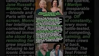Hollywood&rsquo;s Secret Hero: Jane Russell Protected Marilyn Monroe Behind the Scenes #shortvideo