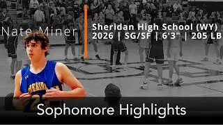 Nate Miner | 2026 | Sophomore Season Highlights | Sheridan WY