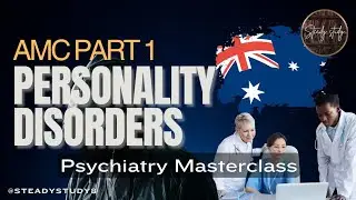  AMC Part 1 - Psychiatry Masterclass 