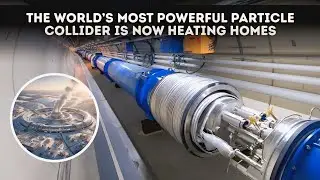 The World&rsquo;s Most Powerful Particle Collider Is Now Heating Homes #physics #technology  #viralvideo 