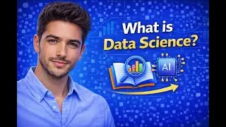 What Is Data Science? &mdash; Explained Simply