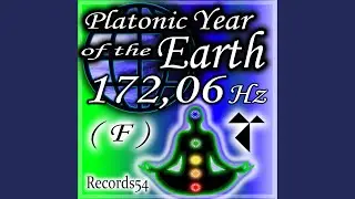 Platonic Year of the Earth 172.06 Hz F (Short Mix 80 Bpm)