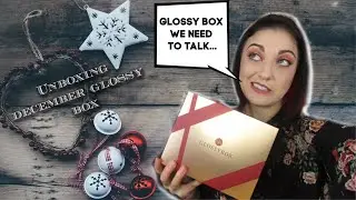 UNBOXING DECEMBER GLOSSY BOX 2019