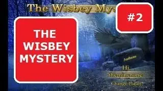 The Wisbey Mystery Part 2