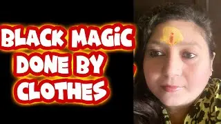 Black Magic Done By Clothes ( Mahakali Vedic Healing Shelter ) USA,UK,UAE,India,Singapore,Canada