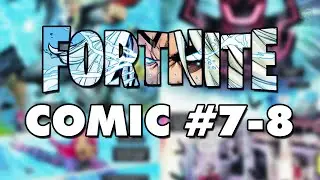 Fortnite Marvel Comic #7-8 (Chapter 2 Season 4)
